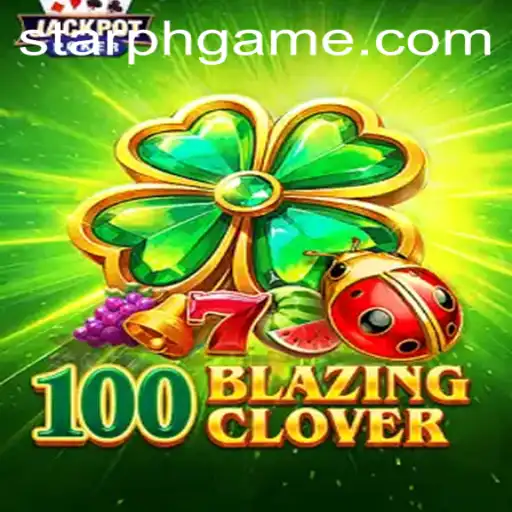 The Exciting World of 100BlazingClover: A New Gaming Sensation