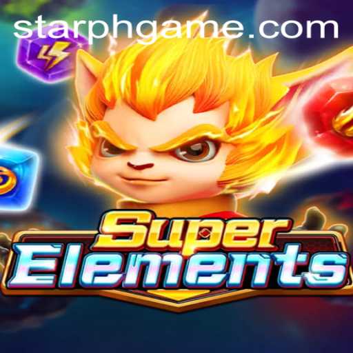 Explore the Enchanting World of SuperElements - A Thrilling Adventure by STARPH.COM